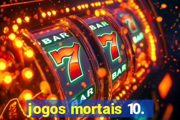 jogos mortais 10.